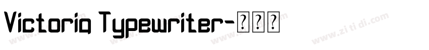 Victoria Typewriter字体转换